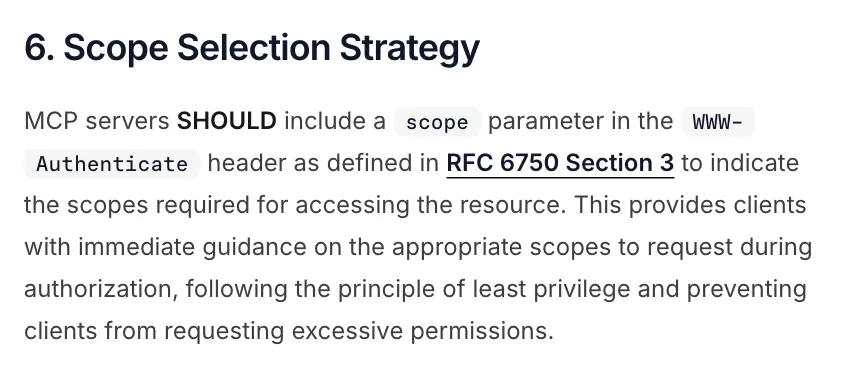 MCP specification, Scope Selection Strategy: servers should name the scopes a request needs, following the principle of least privilege and preventing clients from requesting excessive permissions